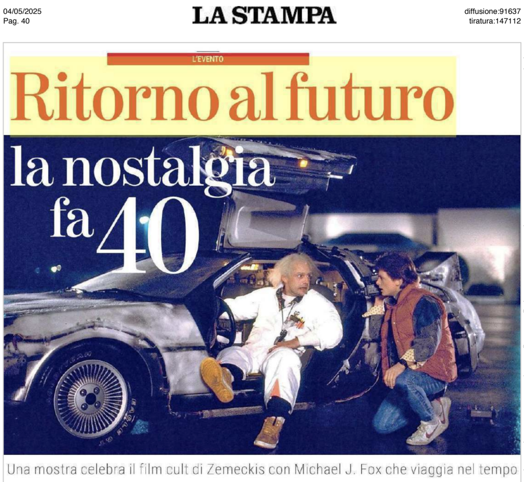 Articolo de La Stampa del 4 maggio 2025: Ritorno al futuro, la nostalgia fa 40
